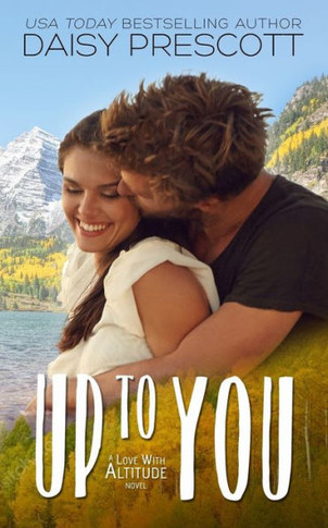 Up To You (Love With Altitude)