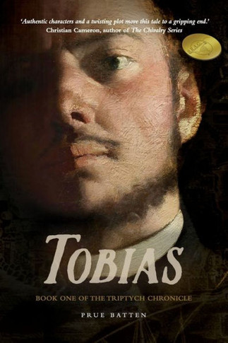 Tobias: Book One Of The Triptych Chronicle