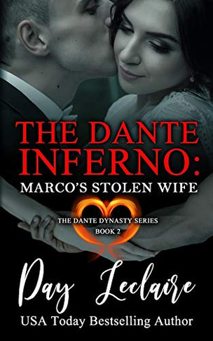 Marco's Stolen Wife (The Dante Dynasty Series: Book#2): The Dante Inferno