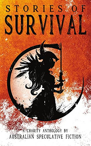 Stories Of Survival: A Charity Anthology