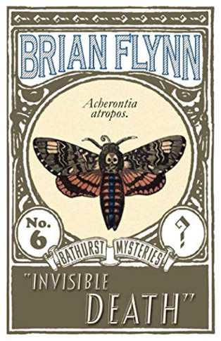 Invisible Death: An Anthony Bathurst Mystery (The Anthony Bathurst Mysteries)