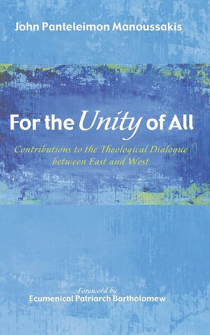 For the Unity of All : 9781498236324