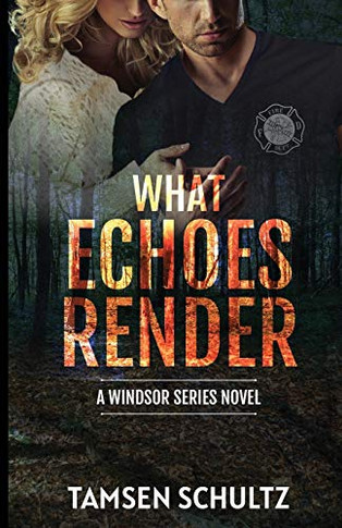 What Echoes Render (Windsor Series)