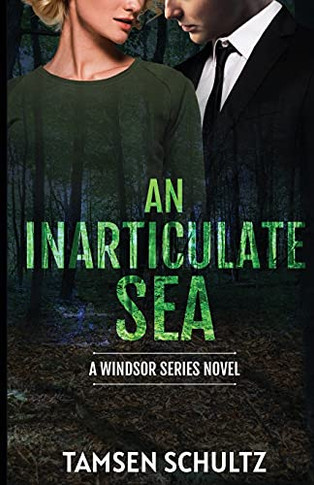 An Inarticulate Sea (Windsor Series)