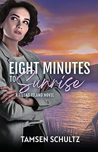 Eight Minutes To Sunrise (Tildas Island)