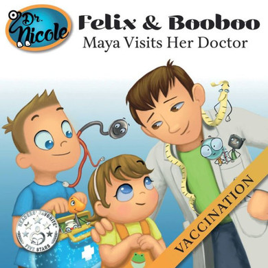 Maya Visits Her Doctor : Vaccination