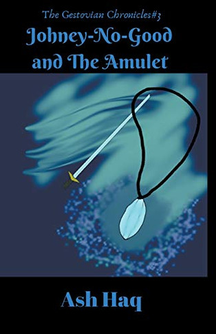 Johney-No-Good And The Amulet