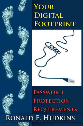 Your Digital Footprint: Password Protection Requirements