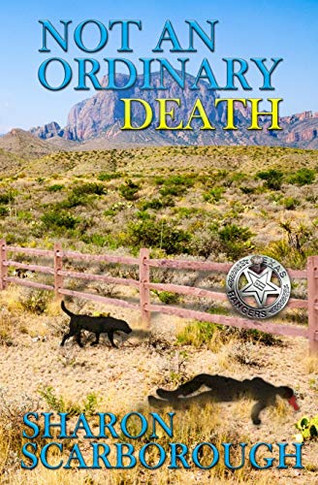 Not An Ordinary Death (Book 2Texas Ranger Nightingale)
