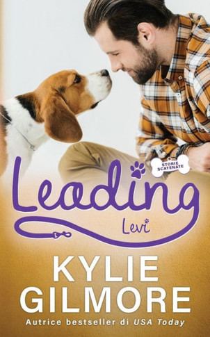 Leading - Levi (Storie Scatenate) (Italian Edition)
