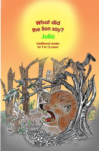 What did the lion say?
