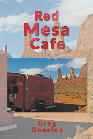 Red Mesa Cafe: The Blog Collection