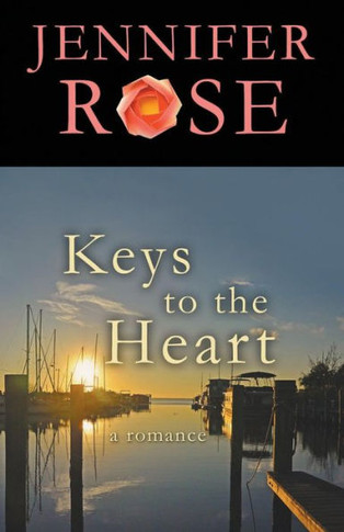 Keys to the Heart: A Romance