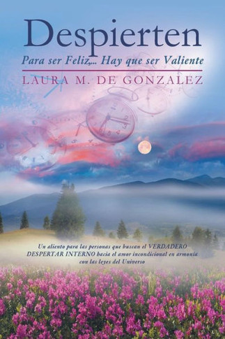 Despierten: Para ser Feliz, ... Hay que ser Valiente
