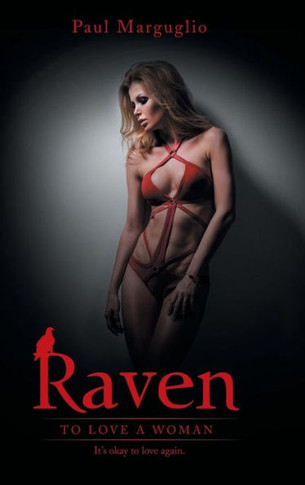 Raven: To Love a Woman : 9781504339155
