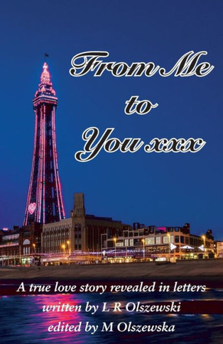 From Me To You Xxx: A True Love Story Revealed In Letters