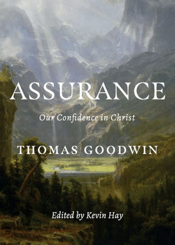 Assurance: Our Confidence In Christ
