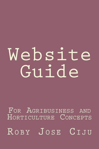 Website Guide: For Agribusiness and Horticulture Concepts