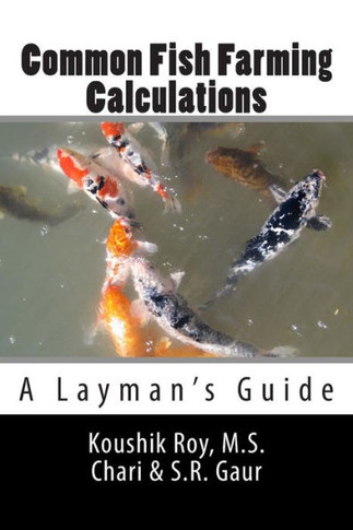 Common Fish Farming Calculations: A Layman's Guide