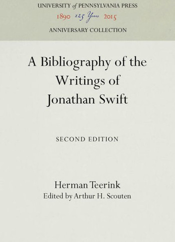 A Bibliography of the Writings of Jonathan Swift