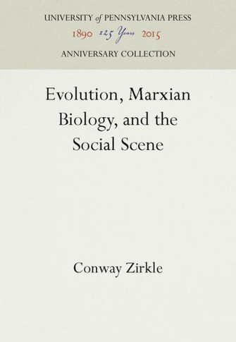Evolution, Marxian Biology, and the Social Scene