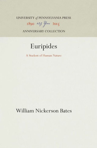 Euripides: A Student of Human Nature