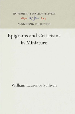 Epigrams and Criticisms in Miniature