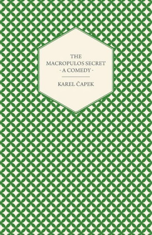 The Macropulos Secret - A Comedy