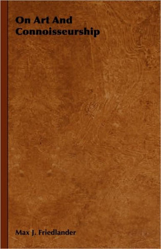 On Art and Connoisseurship