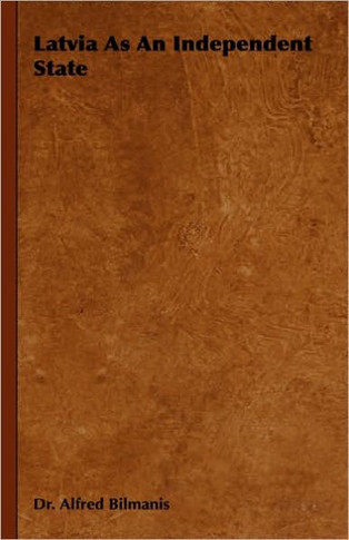 Latvia as an Independent State