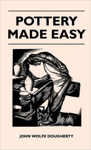 pottery Made Easy - 9781446512449
