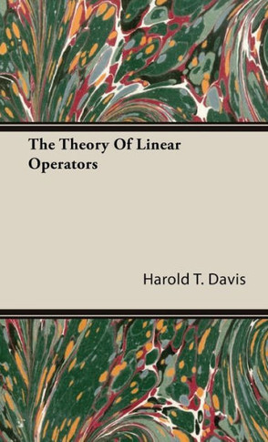 The Theory Of Linear Operators