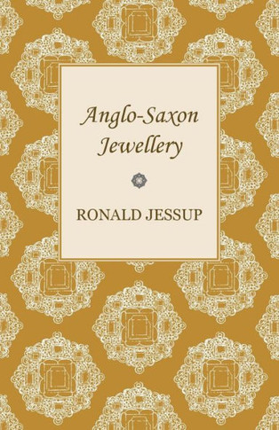 Anglo-Saxon Jewellery