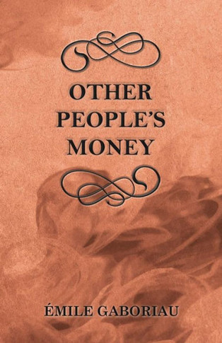 Other People's Money - 9781447479000