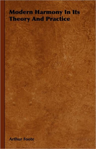 Modern Harmony In Its Theory And Practice