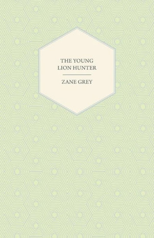 The Young Lion Hunter