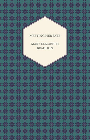 Meeting Her Fate