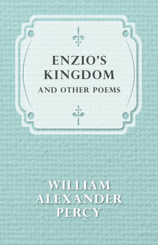 Enzio's Kingdom and Other Poems