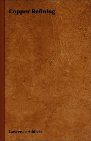 Copper Refining - 9781443732307