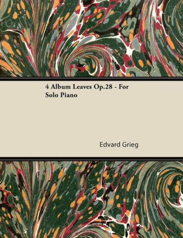 4 Album Leaves Op.28 - For Solo Piano