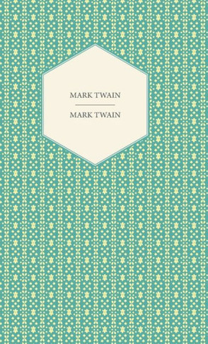 Mark Twain - 9781446510568