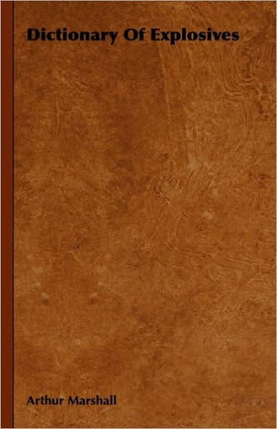 Dictionary Of Explosives