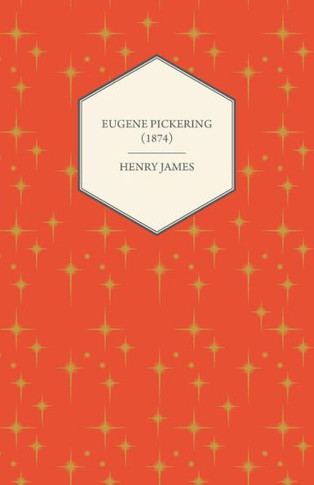 Eugene Pickering (1874)