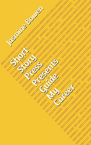 Short Story Press Presents Guide My Career - 9781648910661