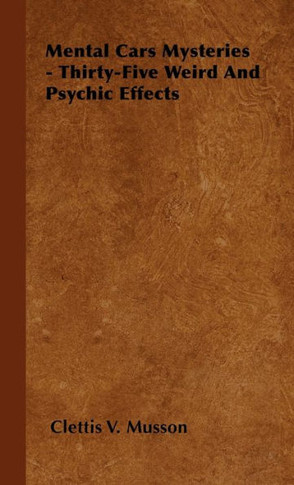 Mental Card Mysteries - Thirty-Five Weird And Psychic Effects - 9781446505502