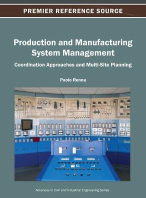 Production and Manufacturing System Management: Coordination Approaches and Multi-Site Planning