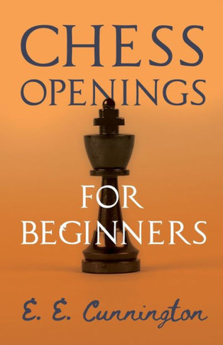 Chess Openings For Beginners - 9781446507858