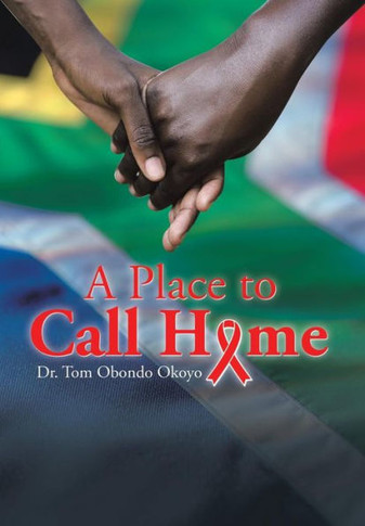 A Place to Call Home - 9781482809275