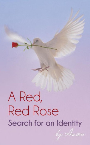 A Red, Red Rose - Search for an Identity - 9781482800708