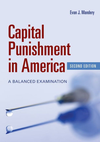 Capital Punishment in America: A Balanced Examination